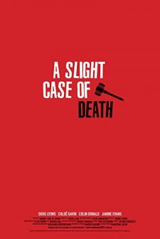 A Slight Case of Death (2011) afişi