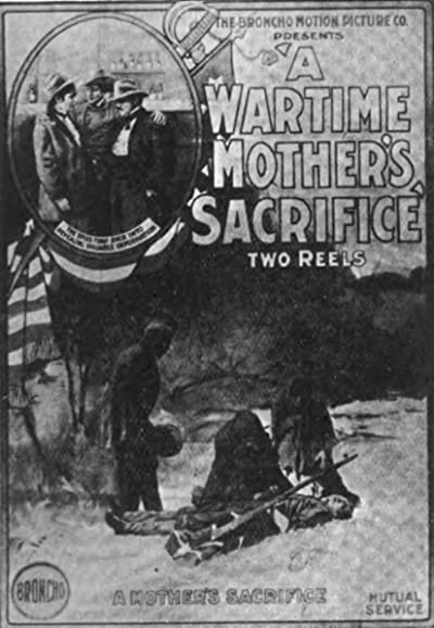 A Wartime Mother's Sacrifice (1913) afişi A Wartime Mother's Sacrifice (1913) afişi
