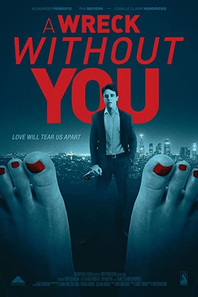 A Wreck Without You (2019) afişi A Wreck Without You (2019) afişi