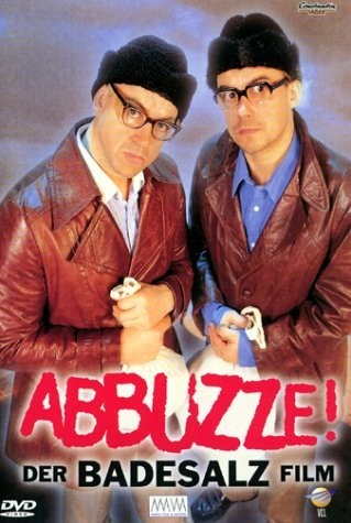 Abbuzze! Der Badesalz Film (1996) afişi Abbuzze! Der Badesalz Film (1996) afişi