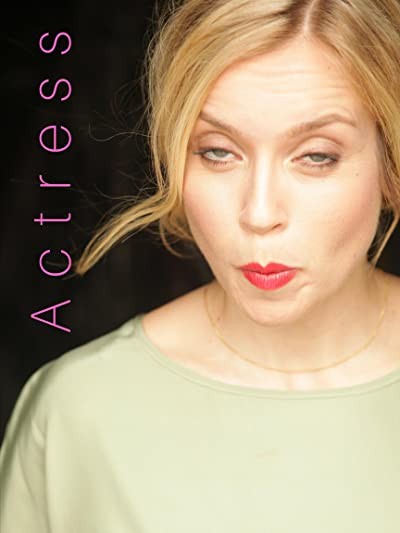 Actress (2016) afişi Actress (2016) afişi