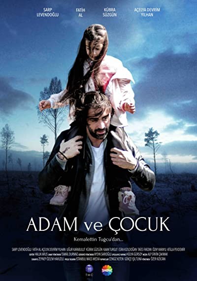 Adam ve Çocuk (2016) afişi Adam ve Çocuk (2016) afişi