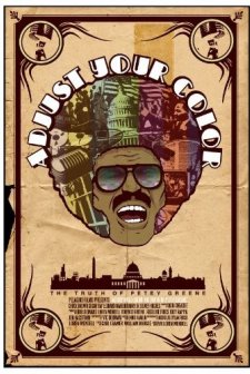 Adjust Your Color: The Truth Of Petey Greene (2008) afişi