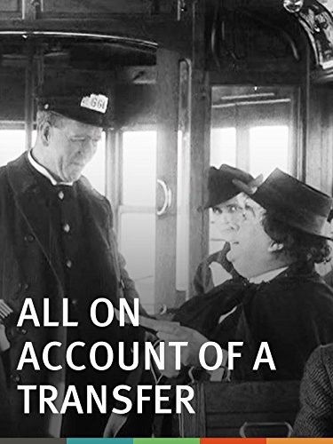 All On Account Of A Transfer (1913) afişi All On Account Of A Transfer (1913) afişi