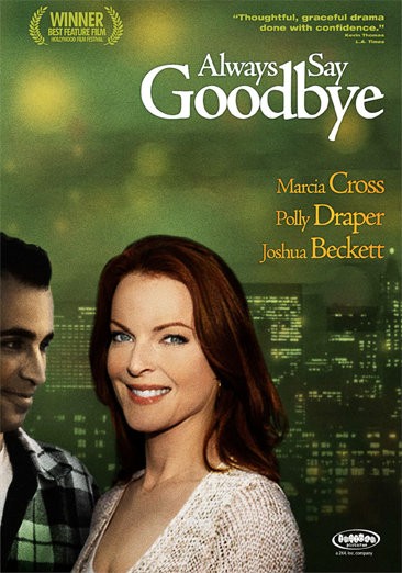 Always Say Goodbye (1997) afişi Always Say Goodbye (1997) afişi