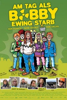 Am Tag Als Bobby Ewing Starb (2005) afişi
