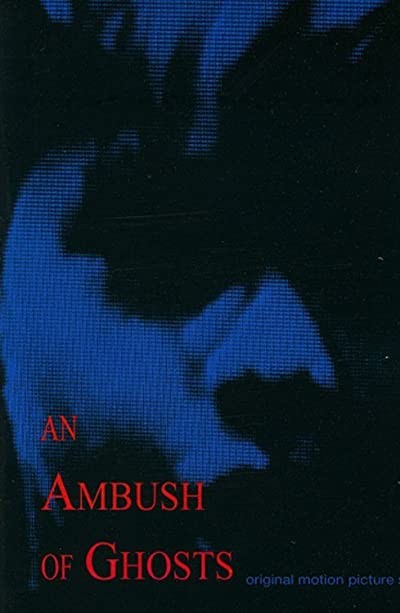 An Ambush Of Ghosts (1993) afişi An Ambush Of Ghosts (1993) afişi