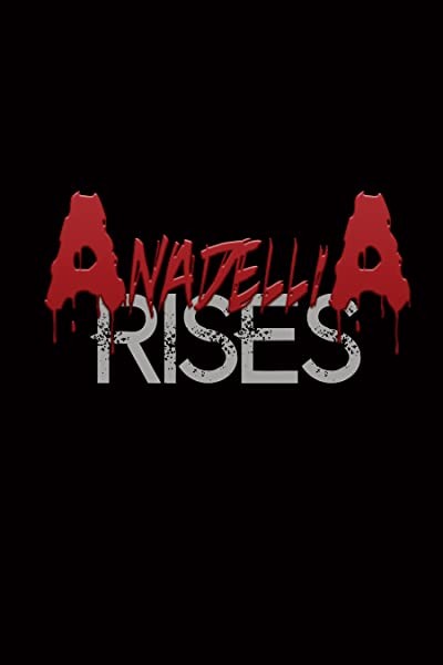 Anadellia Arises (2018) afişi Anadellia Arises (2018) afişi