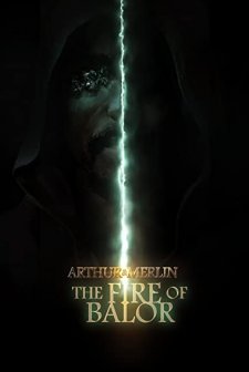 Arthur & Merlin: The Fire of Balor (2018) afişi