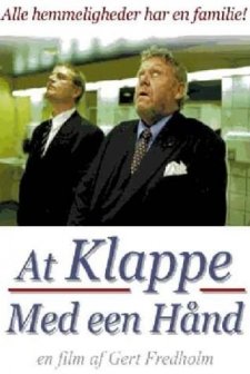 At Klappe Med Een Hånd (2001) afişi