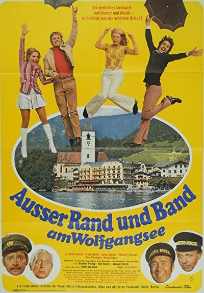 Außer Rand Und Band Am Wolfgangsee (1972) afişi Außer Rand Und Band Am Wolfgangsee (1972) afişi