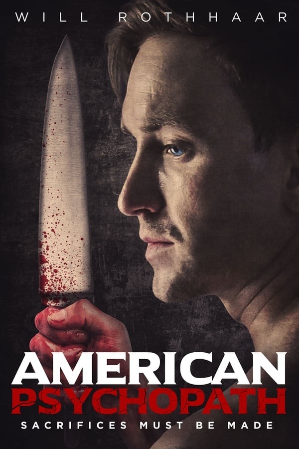 American Psychopath (2018) afişi American Psychopath (2018) afişi