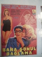 Bana Gönül Bağlama (1958) afişi Bana Gönül Bağlama (1958) afişi