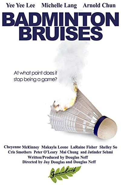 Badminton Bruises (2009) afişi Badminton Bruises (2009) afişi