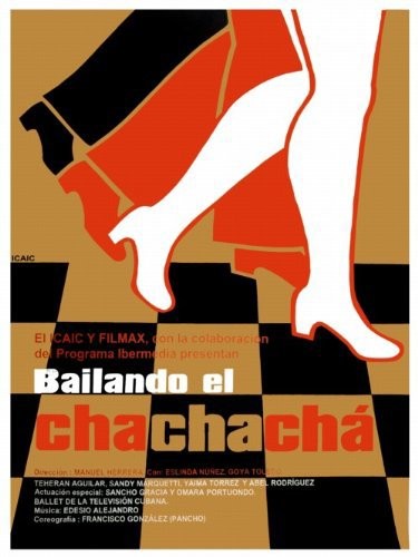 Bailando Chachacha (2005) afişi Bailando Chachacha (2005) afişi