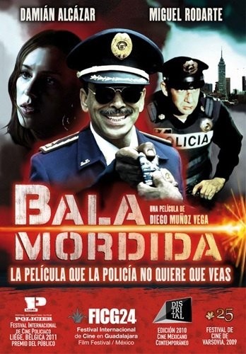 Bala Mordida (2009) afişi Bala Mordida (2009) afişi