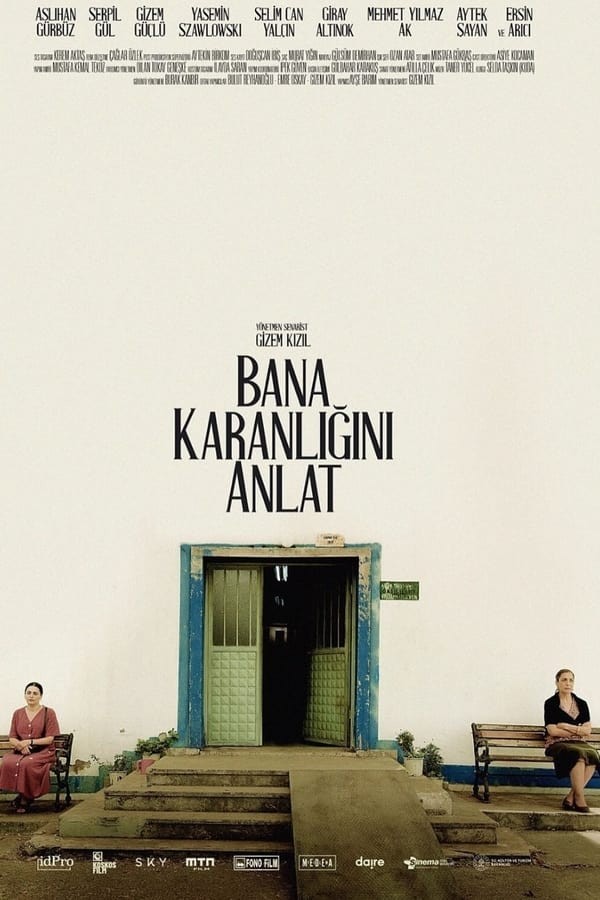Bana Karanlığını Anlat (2022) afişi Bana Karanlığını Anlat (2022) afişi