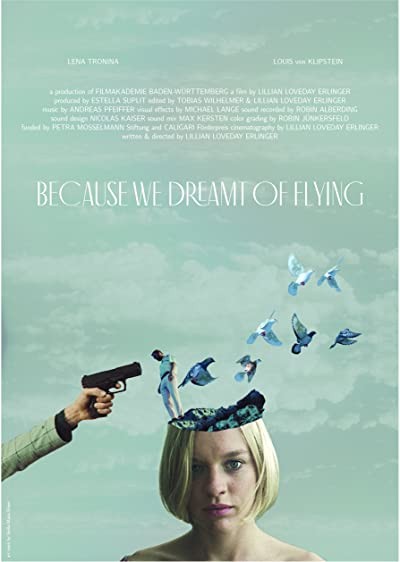 Because We Dreamt of Flying (2019) afişi Because We Dreamt of Flying (2019) afişi