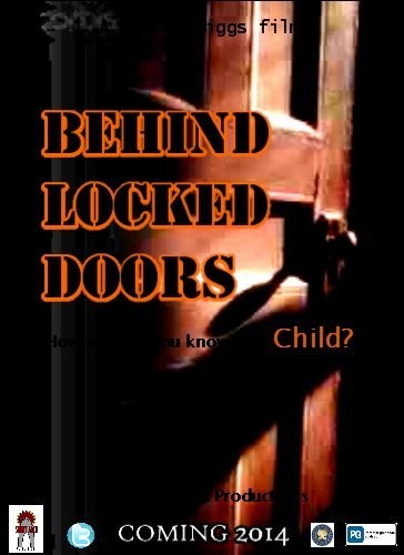 Behind Locked Doors (2014) afişi Behind Locked Doors (2014) afişi