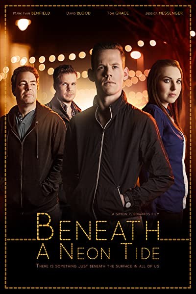 Beneath A Neon Tide (2014) afişi