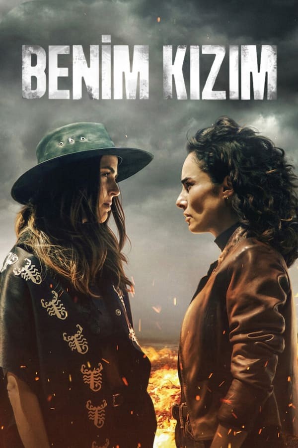 Benim Kızım (2024) afişi Benim Kızım (2024) afişi