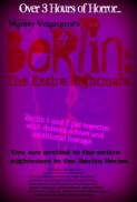 Berlin: The Entire Nightmare (2017) afişi
