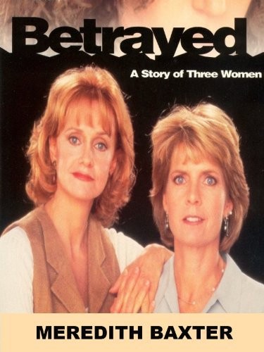 Betrayed: A Story Of Three Women (1995) afişi Betrayed: A Story Of Three Women (1995) afişi