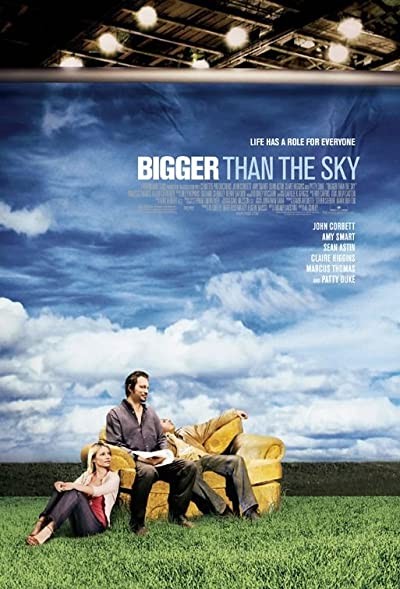 Bigger Than The Sky (2005) afişi Bigger Than The Sky (2005) afişi