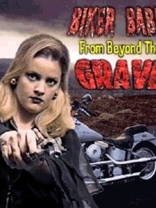 Biker Babes from Beyond the Grave