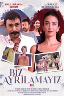 Biz Ayrılamayız (2024) Fragman (2024) afişi