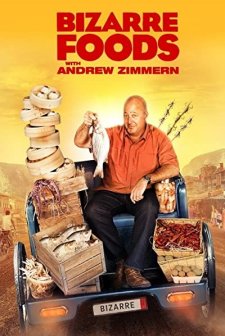 Bizarre Foods With Andrew Zimmern