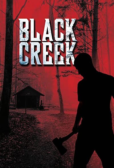 Black Creek (2017) afişi Black Creek (2017) afişi