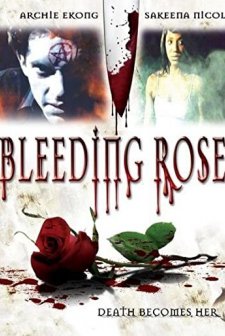 Bleeding Rose (2007) afişi