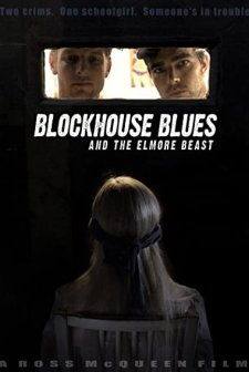Blockhouse Blues And The Elmore Beast (2011) afişi