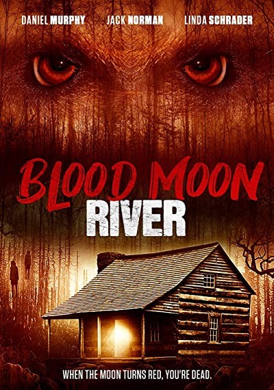 Blood Moon River (2017) afişi Blood Moon River (2017) afişi