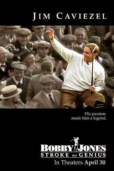 Bobby Jones: Stroke Of Genius (2004) afişi Bobby Jones: Stroke Of Genius (2004) afişi