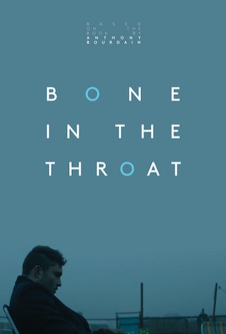 Bone In The Throat (2015) afişi Bone In The Throat (2015) afişi