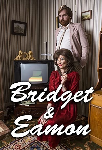 Bridget & Eamon (2016) afişi Bridget & Eamon (2016) afişi