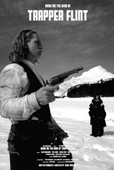Bring Me the Head of Trapper Flint  (2017) afişi