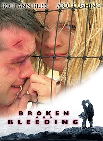 Broken And Bleeding (1998) afişi Broken And Bleeding (1998) afişi