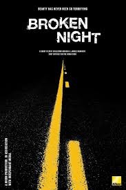 Broken Night (2013) afişi Broken Night (2013) afişi