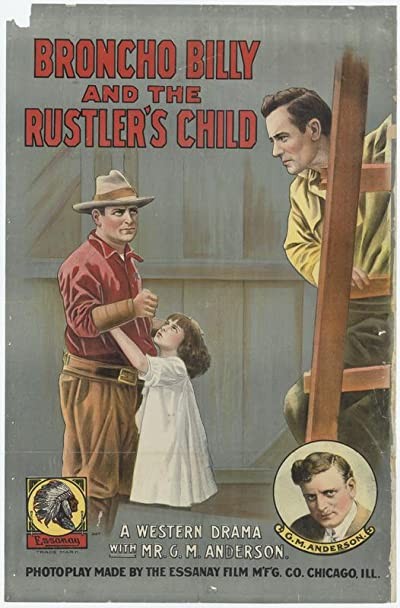 Broncho Billy And The Rustler's Child (1913) afişi Broncho Billy And The Rustler's Child (1913) afişi