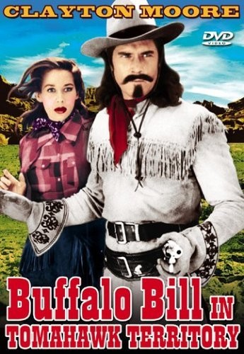 Buffalo Bill In Tomahawk Territory (1952) afişi Buffalo Bill In Tomahawk Territory (1952) afişi