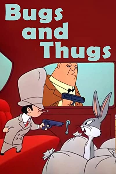 Bugs And Thugs (1954) afişi Bugs And Thugs (1954) afişi