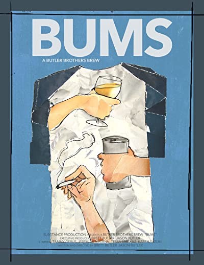 Bums (2006) afişi Bums (2006) afişi