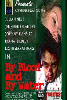 By Blood And By Water (2007) afişi