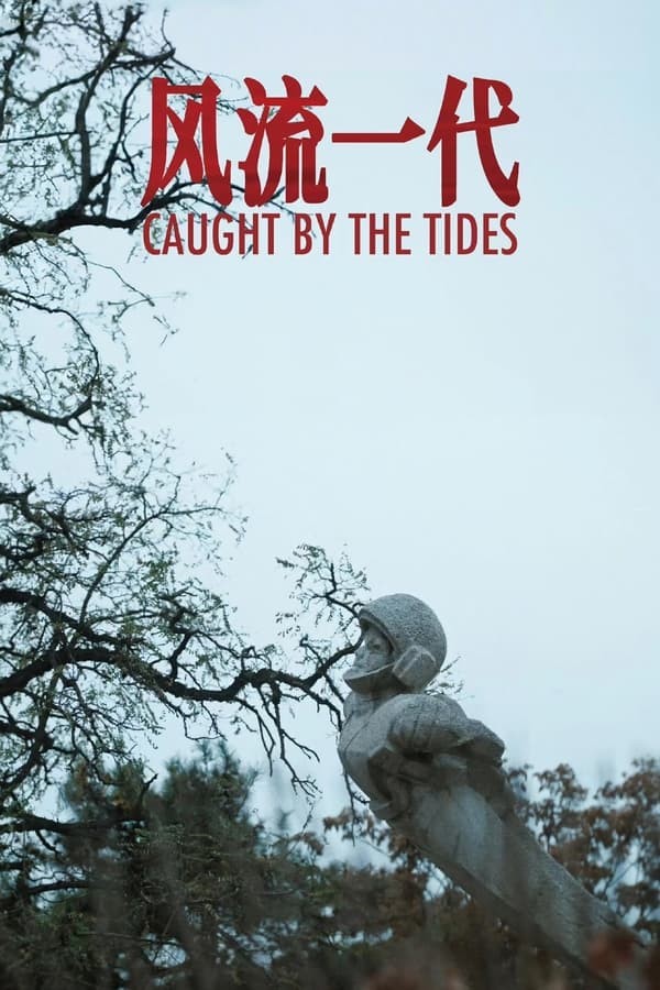 Caught by the Tides (2024) afişi Caught by the Tides (2024) afişi