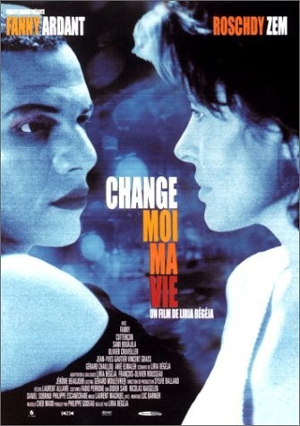 Change Moi Ma Vie (2001) afişi Change Moi Ma Vie (2001) afişi