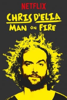 Chris D'Elia: Man on Fire (2017) afişi