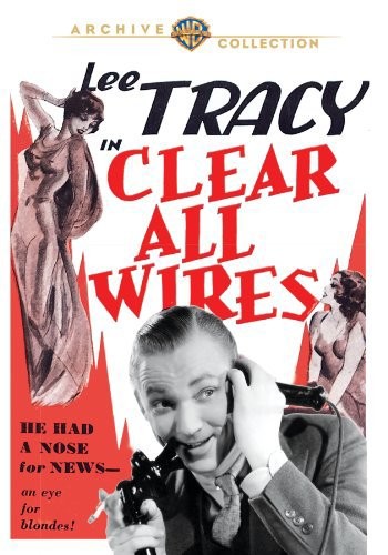 Clear All Wires! (1933) afişi Clear All Wires! (1933) afişi
